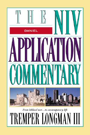 [NIV Application Commentary, Old Testament 01] • Daniel